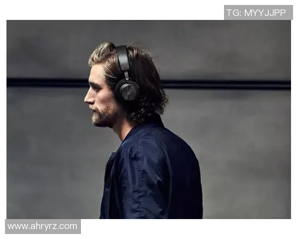 足球明星同款耳机带你感受赛场激情与音乐魅力的完美结合 足球明星同款耳机带你感受赛场激情与音乐魅力的完美结合